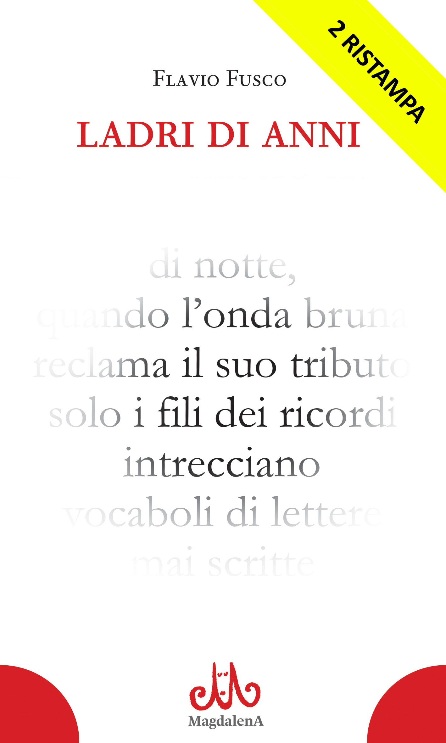 Ladri di anni di Flavio Fusco